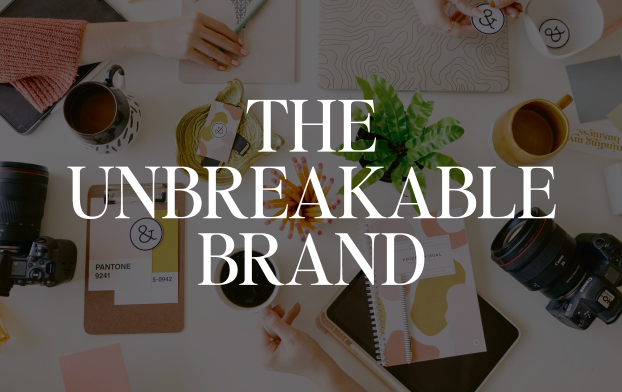 The Unbreakable Brand 2 Day Workshop